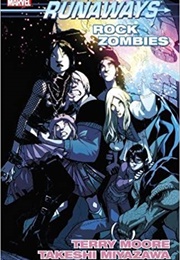 Runaways, Vol. 10: Rock Zombies (Terry Moore)