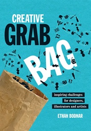 Creative Grab Bag (Ethan Bodnar)