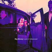Big Money -  Lost in Hollywood