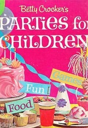 Parties for Children (Betty Crocker)