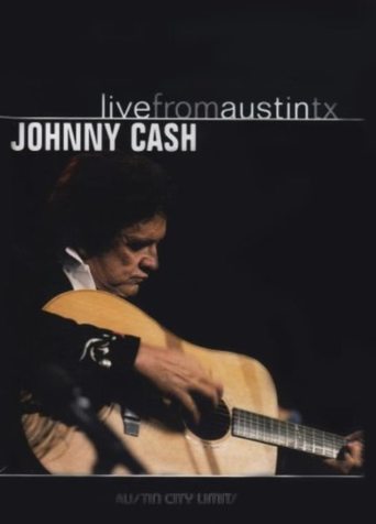 Johnny Cash - Live From Austin TX (2005)