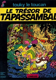 Touky Le Toucan-  Le Trésor De Tapassambal (Walli, Dupont, De Groot)
