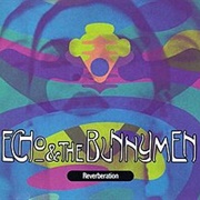 Echo &amp; the Bunnymen - Reverberation