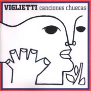 Canciones Chuecas – Daniel Viglietti (1971)