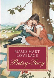 Betsy-Tacy (Lovelace, Maud Hart)