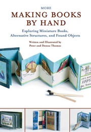 More Making Books by Hand (Peter Thomas)