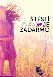 Štěstí Je Zadarmo (Michaela Klevisová)