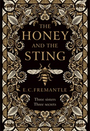 The Honey and the Sting (E.C Fremantle)