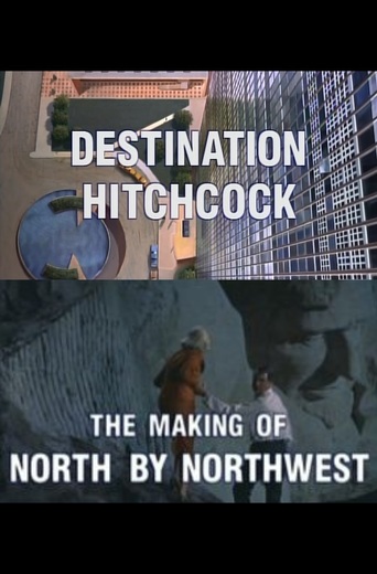 Destination Hitchcock: The Making of 'North by Northwest' (2000)