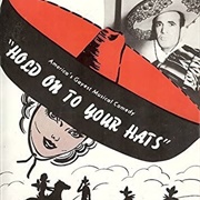 Hold on to Your Hats