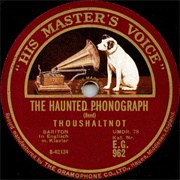 The Haunted Phonograph-Thoushaltnot