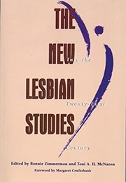 The New Lesbian Studies (Bonnie Zimmerman, Toni A. H. McNaron)
