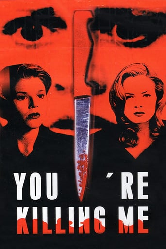 You&#39;re Killing Me... (2001)