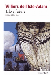 The Future Eve (Villiers De L&#39;isle Adam)
