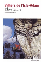 The Future Eve (Villiers De L'isle Adam)