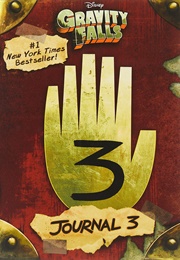 Gravity Falls: Journal 3 (Alex Hirsch)