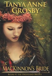 The MacKinnon's Bride (Tanya Anne Crosby)