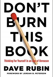 Don&#39;t Burn This Book (Dave Rubin)