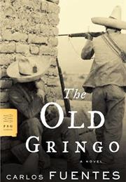 The Old Gringo (Carlos Fuentes)