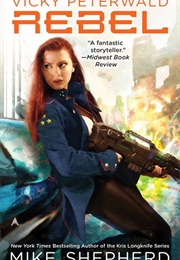 Vicky Peterwald: Rebel (Mike Shepherd)