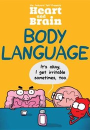 Heart and Brain: Body Language (Nick Seluk)