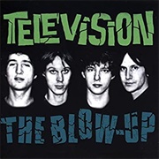 Television - The Blow-Up