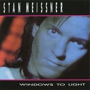 Stan Meissner - Windows to Light