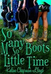 So Many Boots, So Little Time (Kalan Lloyd)