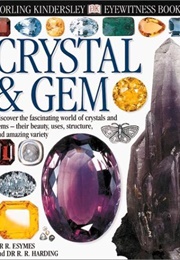 Crystal and Gem  (DK Eyewitness Books) (R.F. Symes and R.R. Harding)