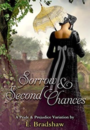 Sorrow and Second Chances (E. Bradshaw)