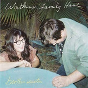 Watkins Family Hour - Brother Sister