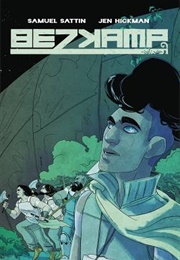 Bezkamp (Samuel Sattin, Jen Hickman)