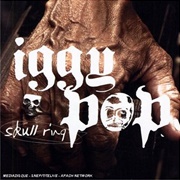 Skull Ring (Iggy Pop, 2003)