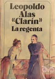 La Regenta (Leopoldo Alas Clarín)
