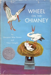 Wheel on the Chimney (Margaret Wise Brown and Tibor Gergely)