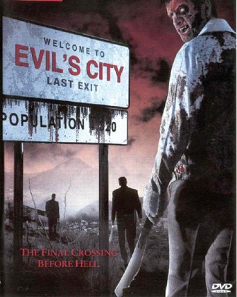 Evil's City (2005)
