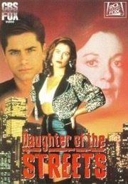 Daughter of the Streets (1990)