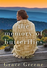 The Memory of Butterflies (GRACE GREENE)