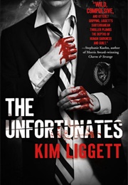 The Unfortunates (Kim Liggett)