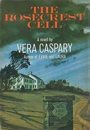 The Rosecrest Cell (Vera Caspary)