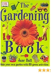 The Gardening Book (Jane Bull)