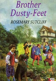 Brother Dusty-Feet (Rosemary Sutcliff)