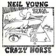 Neil Young &amp; Crazy Horse - Zuma