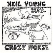 Neil Young & Crazy Horse - Zuma