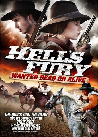 Hell's Fury: Wanted Dead or Alive (2012)