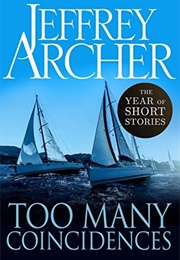 Too Many Coincidences: The Year of Short Stories - March (Jeffrey Archer)