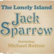 Jack Sparrow -  Lonely Island Feat. Michael Bolton