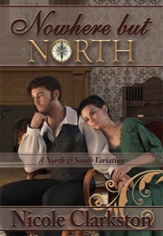 No Where but North (Nicole Clarkston)