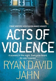 Acts of Violence (Ryan David Jahn)