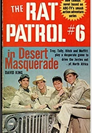 The Rat Patrol: Desert Masquerade (David King)